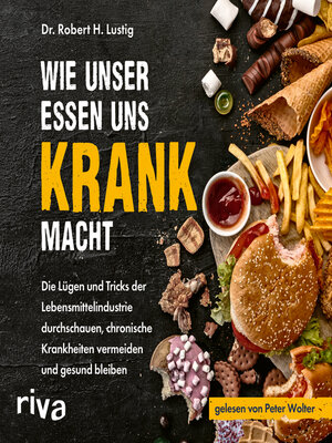 cover image of Wie unser Essen uns krank macht